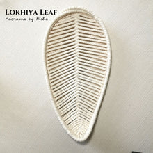 Load image into Gallery viewer, LOKHIYA LEAF - HOME DECOR
