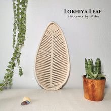 Load image into Gallery viewer, LOKHIYA LEAF - HOME DECOR