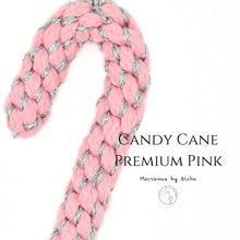Load image into Gallery viewer, CANDY CANE PREMIUM - PINK -  ลูกกวาดไม้เท้า - ของตกแต่งคริสต์มาส - Christmas Ornaments Thailand - Macrame by Nicha - Online shop - Zoom
