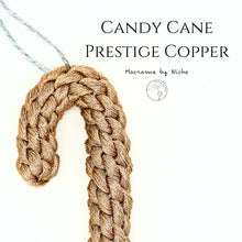 Load image into Gallery viewer, CANDY CANE PRESTIGE COPPER -  ลูกกวาดไม้เท้า - ของตกแต่งคริสต์มาส- Christmas Ornaments Thailand - Macrame by Nicha - Online shop - Zoom
