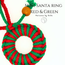 Load image into Gallery viewer, MINI SANTA&#39;S RING RED&amp;GREEN- พวงหรีดคริสต์มาสเล็ก - ของตกแต่งคริสต์มาส - Christmas Ornaments Thailand - Macrame by Nicha - Online shop - Zoom
