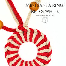 Load image into Gallery viewer, MINI SANTA&#39;S RING RED&amp;WHITE-  พวงหรีดคริสต์มาสเล็ก - ของตกแต่งคริสต์มาส - Christmas Ornaments Thailand - Macrame by Nicha - Online shop - Zoom
