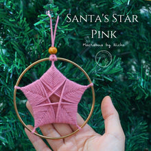Load image into Gallery viewer, On tree- SANTA&#39;S STAR PINK - ดวงดาวแห่งซานต้า - ของตกแต่งคริสต์มาส - Christmas Ornaments - Thailand - Macrame by Nicha
