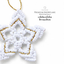 Load image into Gallery viewer, Premium Snowflake - Christmas ornaments Thailand - Macrame by Nicha - Zoom In
