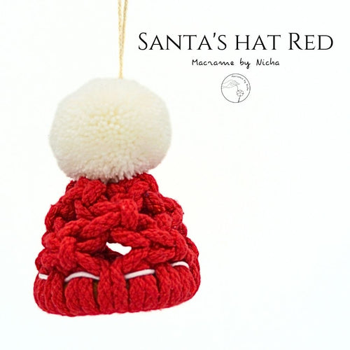 SANTA'S HAT RED - หมวกของซานต้า - ของตกแต่งคริสต์มาส - Christmas Ornaments Thailand - Macrame by Nicha - Online shop