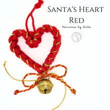 Load image into Gallery viewer, SANTA&#39;S HEART RED - หัวใจของซานต้าคริสต์มาส - ของตกแต่งคริสต์มาส - - Christmas Ornaments Thailand - Macrame by Nicha - Online shop
