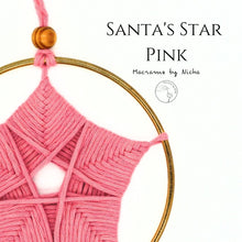 Load image into Gallery viewer, SANTA&#39;S STAR PINK - ดวงดาวแห่งซานต้า - ของตกแต่งคริสต์มาส - Christmas Ornaments - Thailand - Macrame by Nicha - Zoom
