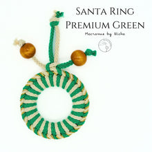 โหลดรูปภาพลงในเครื่องมือใช้ดูของ Gallery The Santa&#39;s Ring GREEN - แหวนซานต้า - ของตกแต่งคริสต์มาส - Macrame by Nicha - Christmas decoration
