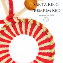 โหลดรูปภาพลงในเครื่องมือใช้ดูของ Gallery The Santa&#39;s Ring RED Zoom - แหวนซานต้า - ของตกแต่งคริสต์มาส - Macrame by Nicha - Christmas decoration
