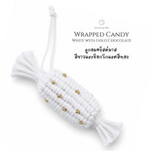 โหลดรูปภาพลงในเครื่องมือใช้ดูของ Gallery Wrapped Candy White and Gold chocolate - Christmas ornaments Thailand - Macrame by Nicha 
