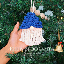 โหลดรูปภาพลงในเครื่องมือใช้ดูของ Gallery KHUN BPOO SANTA - ซานตาครอส  - ของตกแต่งคริสต์มาส
