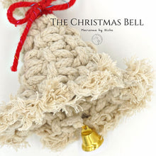 Load image into Gallery viewer, Chritmas bell - ระฆังและกระดิ่ง - ของตกแต่งคริสต์มาส - Macrame by Nicha - Christmas decoration2
